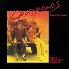 Ry Cooder : Crossroads Ry Cooder : Crossroads